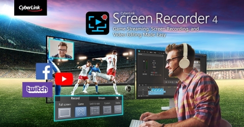 CyberLink Launches Screen Recorder 4, All-in-One Solution Featuring Multistreaming, Game Capturing and Video Editing (Photo: Business Wire)