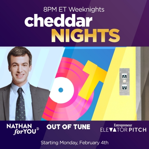 ‘Cheddar Nights’ Evening Block Featuring Comedy Central’s Nathan For You Premieres Feb. 4 at 8 pm ET ... 