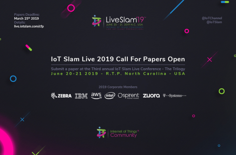 IoT Community opens Call for Papers and Speakers for the 3rd Annual IoT Slam Live 2019 Internet of Things Conference, June 20-21, 2019; Held in R.T.P. North Carolina USA (Graphic: Business Wire)