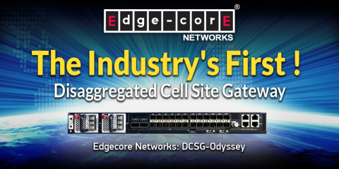 Edgecore Networks: DCSG-Odyssey Disaggregated Cell Site Gateway (Graphic: Business Wire)