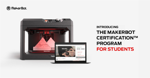 The MakerBot Certification Program for Students (Photo: Business Wire)