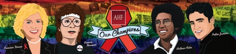 Pictured (L to R): Princess Dianna, trans activist Connie Norman, Pro tennis player Arthur Ashe and Miami's own Pedro Zamora, 4 of 8 'Champions' honored by AHF in Nationwide Pride bus tour for their activism in the AIDS community. (Graphic: Business Wire)