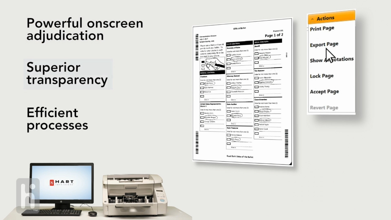 Verity Central includes second-generation digital scanning for easy, on-screen adjudication of ballot images. All voter intent issues are resolved onscreen, and every step is tracked, providing full transparency.