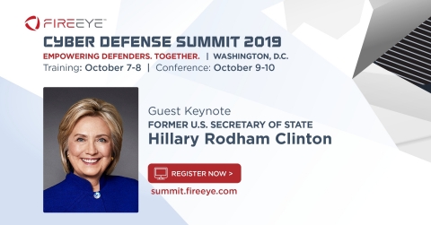 Former U.S. Secretary of State Hillary Rodham Clinton will engage in a Q&A discussion with FireEye CEO, Kevin Mandia on the geopolitical landscape and its implications for global cyber security today. (Graphic: Business Wire)