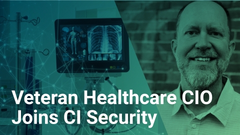Drex DeFord, veteran healthcare CIO, joins the CI Security leadership team to help advance cybersecurity programs for healthcare and critical services. (Photo: Business Wire)