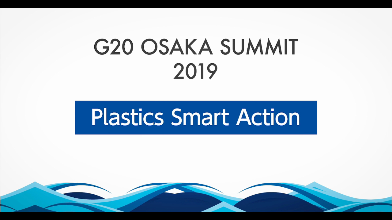 G20 Osaka Summit Plastics Smart Action