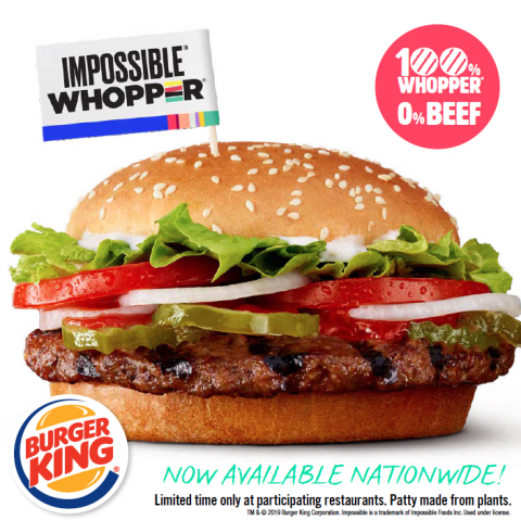 BURGER KING® RESTAURANTS LAUNCHES THE IMPOSSIBLE™ WHOPPER® NATIONWIDE