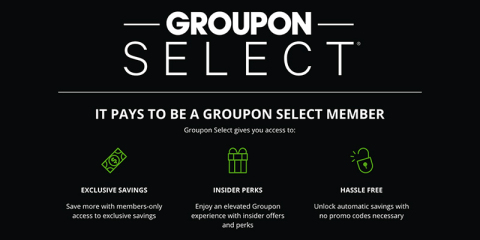 For just $4.99 per month, Groupon Select members receive discounts across Groupon, including local services, experiences, travel and goods (plus free shipping)––with discounts automatically applied at checkout (no promo codes to enter) and no savings caps or order minimums. (Graphic: Business Wire)