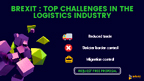 Brexit: Top challenges in the logistics industry.