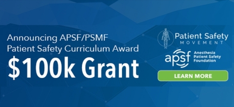 Anesthesia Patient Safety Foundation and Patient Safety Movement Foundation Offer $100,000 Patient Safety Curriculum Award (Graphic: Business Wire)