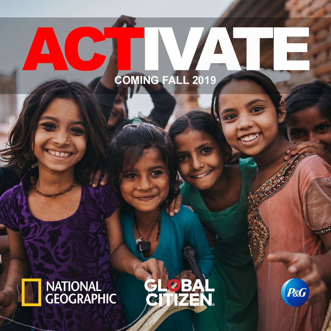 P G ナショナル ジオグラフィック グローバル シチズンが画期的なシリーズ Activate The Global Citizen Movement を開始し 貧困 不平等 持続可能性に関する行動を促す Business Wire