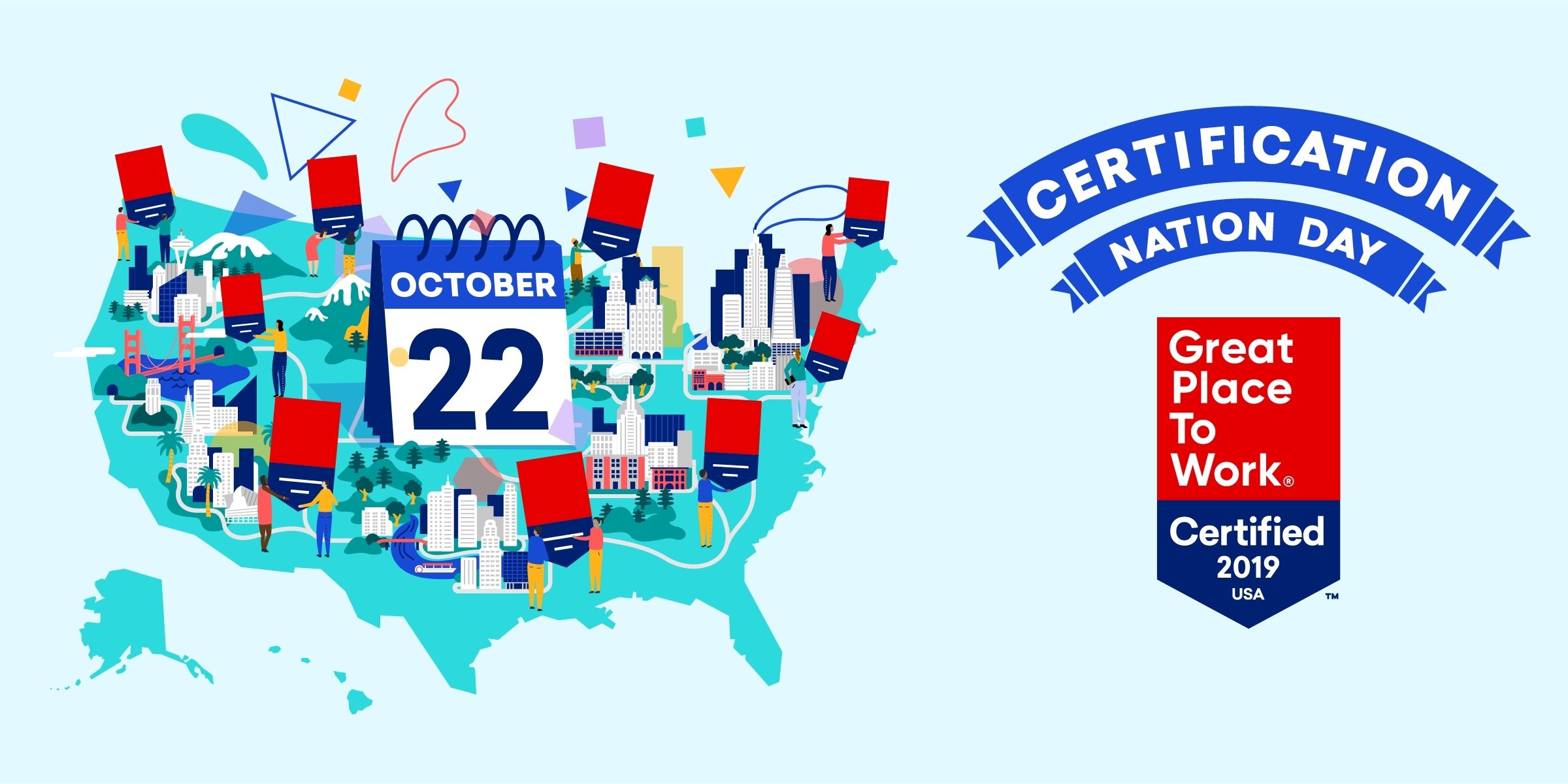 Great Place to Work® Declares October 22nd as Certification Nation Day