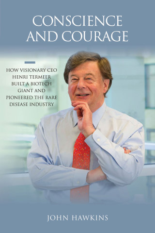 “Conscience and Courage, the Remarkable Life Story of Former Genzyme CEO and Rare Disease Pioneer Henri Termeer” is published by Cold Spring Harbor Laboratory Press (Graphic: Business Wire)