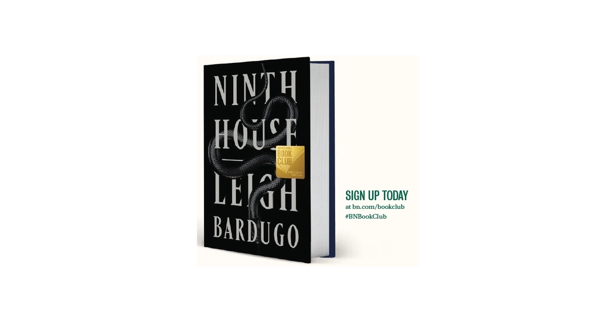 Barnes Noble Announces Leigh Bardugo S Ninth House As October