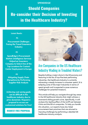 Should Companies Re-consider their Decision of Investing in the Healthcare Industry?