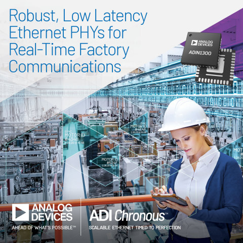 Analog Devices Unveils Robust, Low-Latency PHY Technology for New ADI Chronous™ Portfolio of Industrial Ethernet Solutions (Photo: Business Wire)