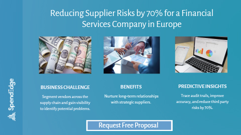 Reducing Supplier Risks by 70% for a Financial Services Company in Europe.