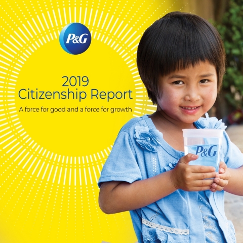P&G released its 2019 Citizenship Report, detailing progress in its Citizenship focus areas of Community Impact, Diversity & Inclusion, Gender Equality and Environmental Sustainability built on the foundation of Ethics and Corporate Responsibility. (Photo: Business Wire)