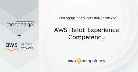 MoEngage Achieves AWS Competency Status (Photo: Business Wire)