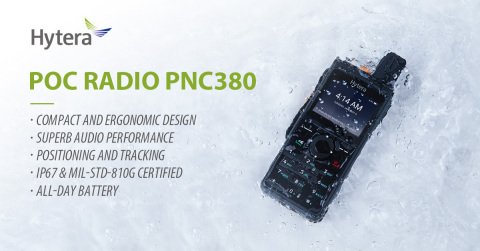 Hytera New PoC Radio PNC380 (Graphic: Business Wire)