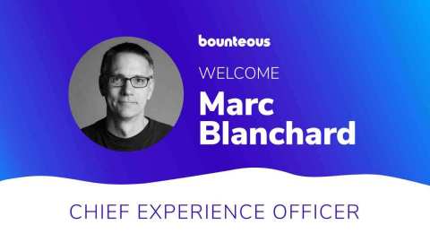 Bounteous has tapped Marc Blanchard as its Chief Experience Officer, a new position at the leading insights-driven digital experience agency. (Photo: Business Wire)