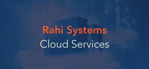 Cloud practices, professional services, and managed services will complement Rahi’s industry-leading expertise in data center infrastructure. (Graphic: Business Wire)
