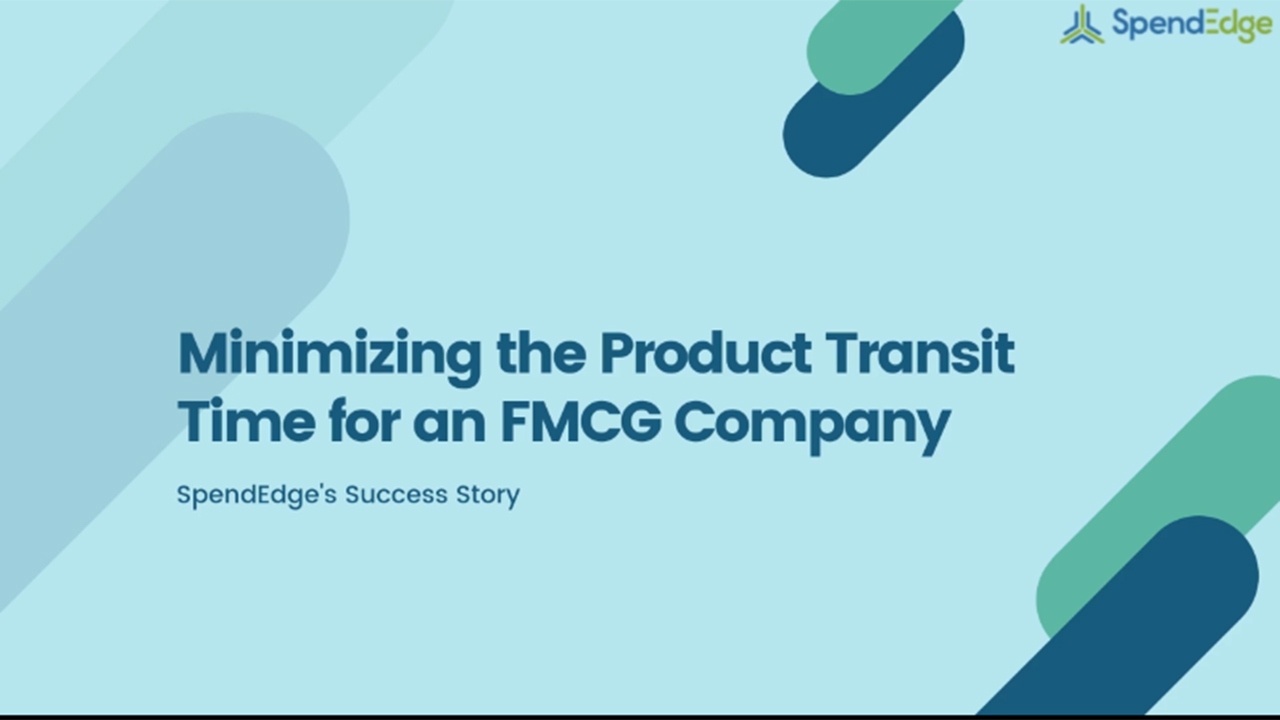 Minimizing the Product Transit Time for an FMCG Company.