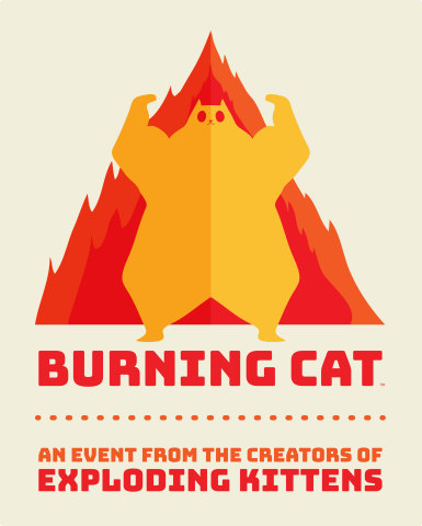 Exploding Kittens and The Oatmeal Announce Burning Cat, First Annual Convention Celebrating Tabletop Games (Graphic: Business Wire)