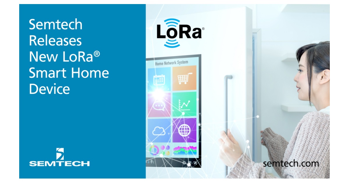 Semtech Releases New LoRa® Smart Home Device For IoT Applications ...