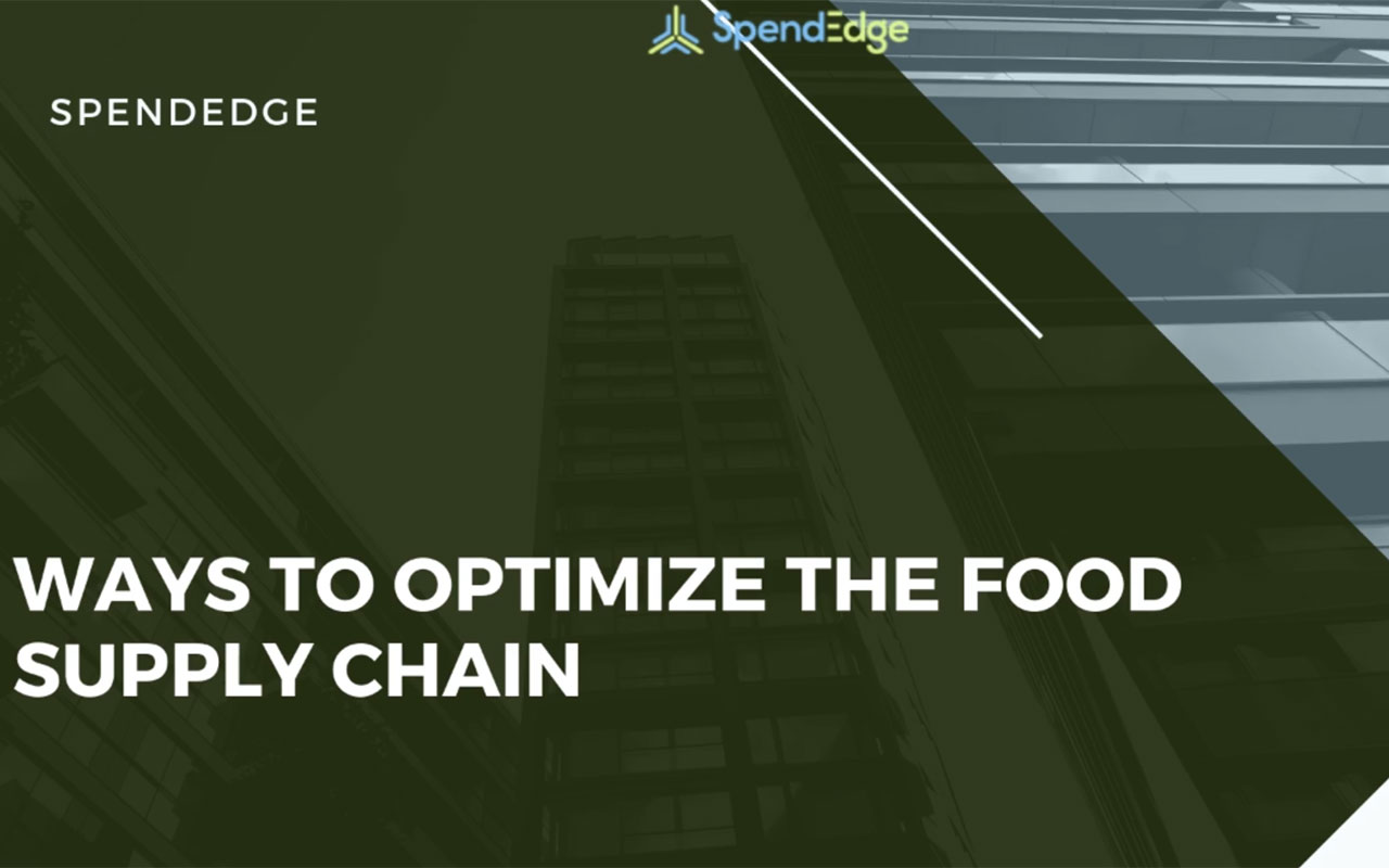 Ways to Optimize the Food Supply Chain.