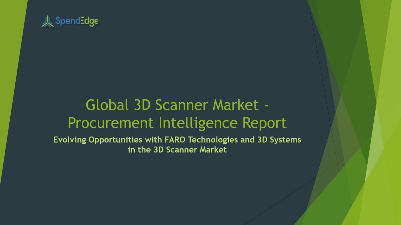 SpendEdge, a global procurement market intelligence firm, has announced the release of its Global 3D Scanners Market - Procurement Intelligence Report.