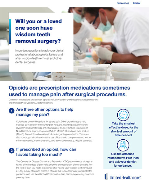 UnitedHealthcare has introduced a new public toolkit related to opioids and dental care, offering patients, parents and care providers important information and a pain-management checklist to help reduce the reliance on these medications.