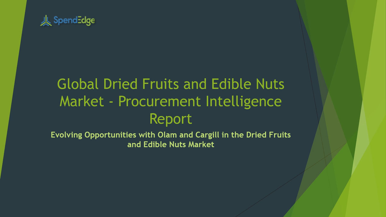 SpendEdge, a global procurement market intelligence firm, has announced the release of its Global Dried Fruits and Edible Nuts Market - Procurement Intelligence Report.