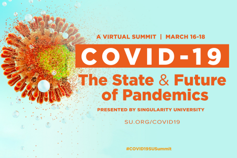 COVID-19: The State & Future of Pandemics hosted by Singularity University (Graphic: Business Wire)