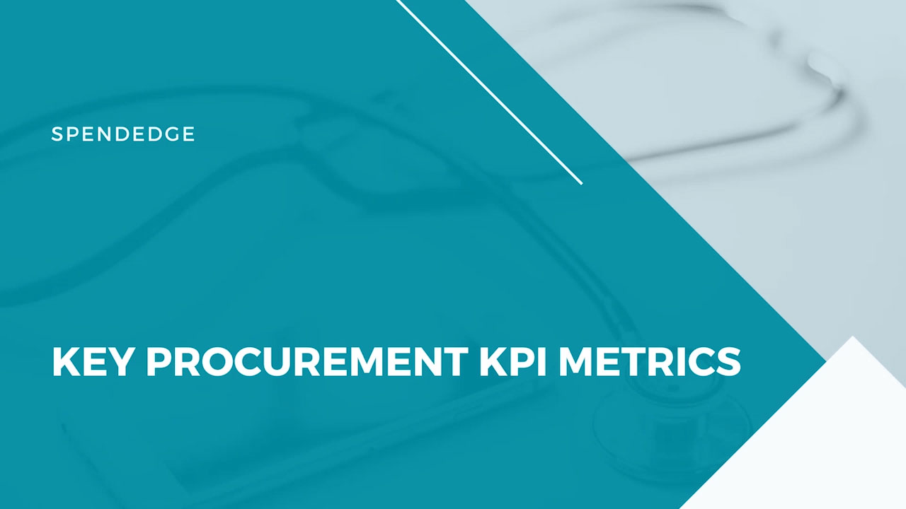 Key Procurement KPI Metrics.