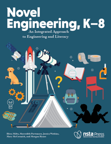 Novel Engineering, K–8: An Integrated Approach to Engineering and Literacy book cover (Graphic: Business Wire)