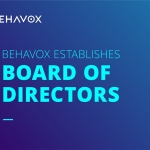 BEHAVOX業界のリーダーを含む取締役員を発表