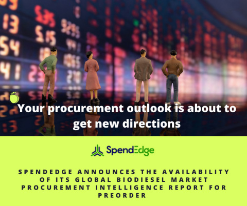 SpendEdge's Global Biodiesel Procurement Market Intelligence Report for preorder (Graphic: Business Wire)