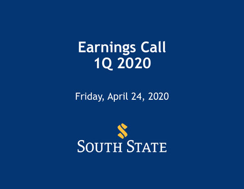 original South State Corporation Earnings Call Slides 1Q 2020