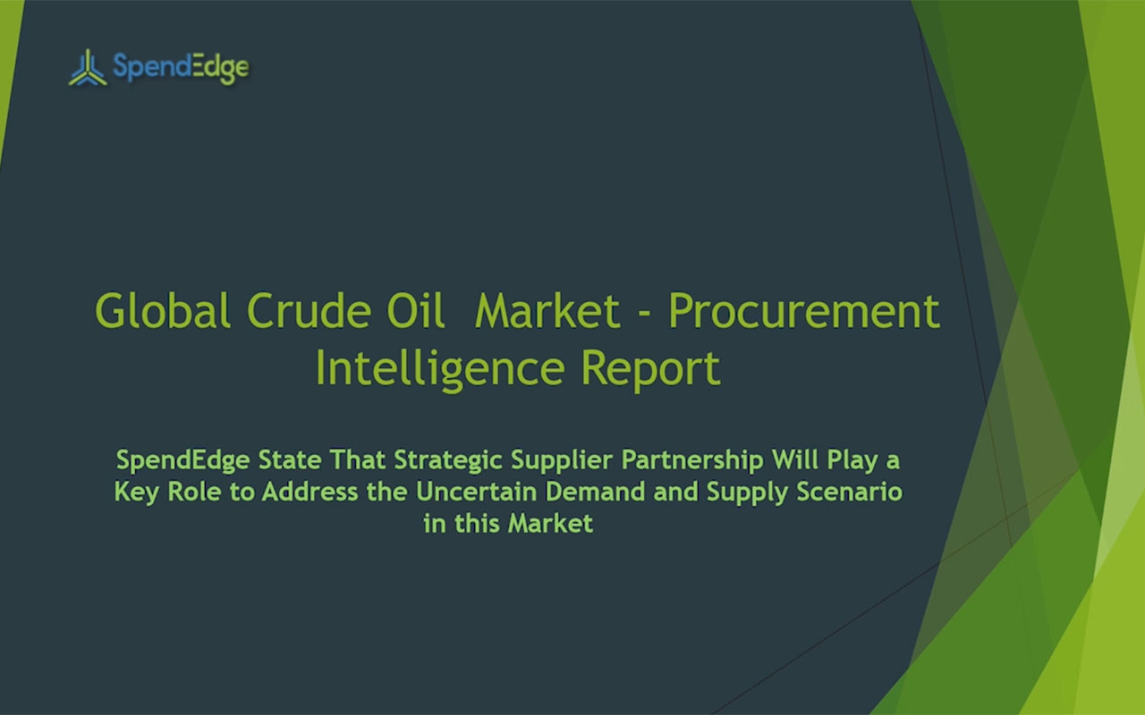 Crude Oil Market Procurement Intelligence Report