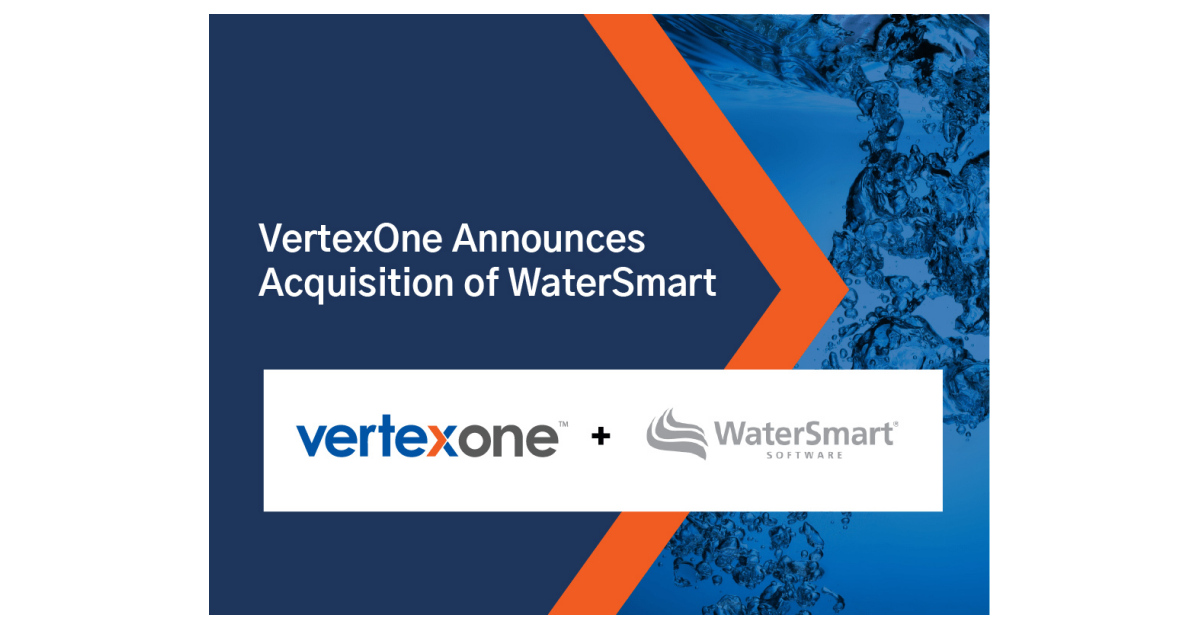 VertexOne Acquires WaterSmart to Expand its SaaS Leadership Position in the Utility Market - Business Wire