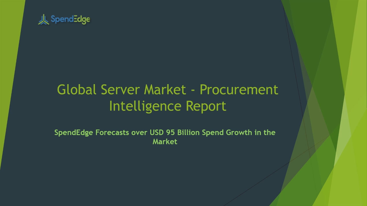 SpendEdge has announced the release of its Global Server Market Procurement Intelligence Report