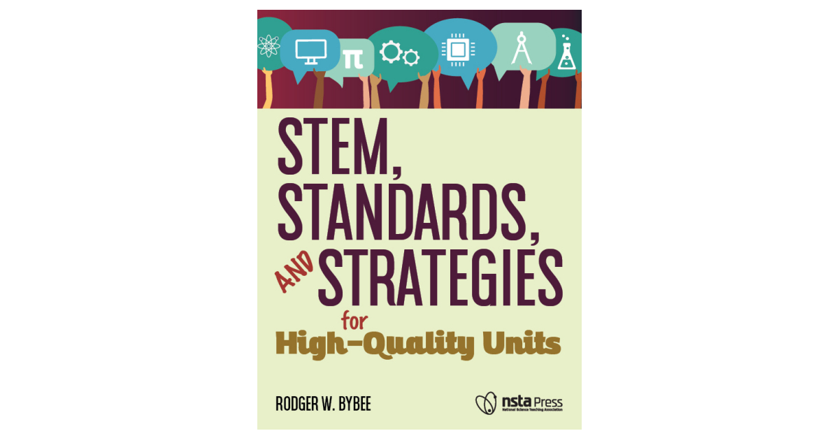 New NSTA Book Shows How To Blend Science Standards And STEM To Develop ...