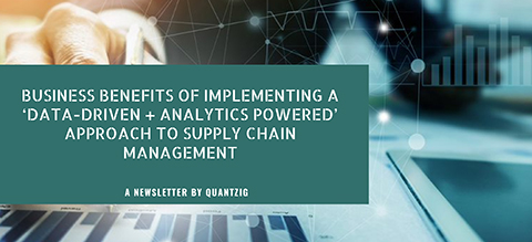 Business Benefits of Implementing a ‘Data-Driven + Analytics Powered’ Approach to SCM