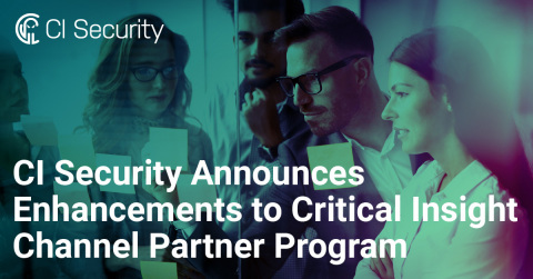 CI Security Announces Enhancements to Critical Insight Channel Partner Program (Graphic: Business Wire)