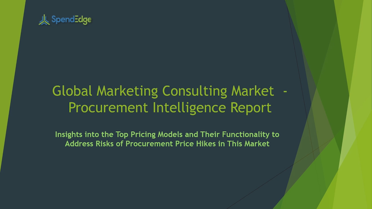 SpendEdge has announced the release of its Global Marketing Consulting Procurement Intelligence Report