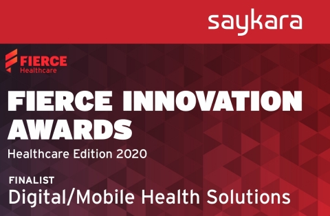 Seattle-based startup, Saykara, has been named a finalist in the Digital/Mobile Health Solutions category of the Fierce Innovation Awards - Healthcare Edition 2020. “Our team is laser focused on advancing the capabilities of conversational artificial intelligence and long-form natural language understanding to help remediate the amount of time and effort physicians spend charting,” says founder and CEO of Saykara, Harjinder Sandhu, PhD. (Graphic: Business Wire)