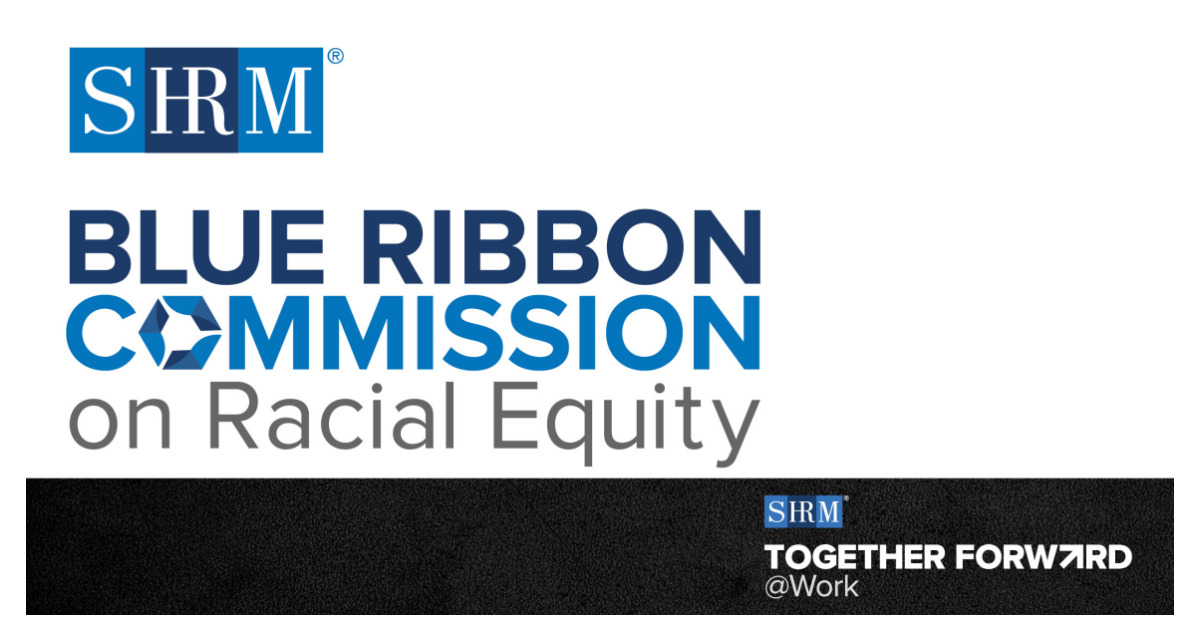 SHRM Announces Blue Ribbon Commission on Racial Equity Business Wire