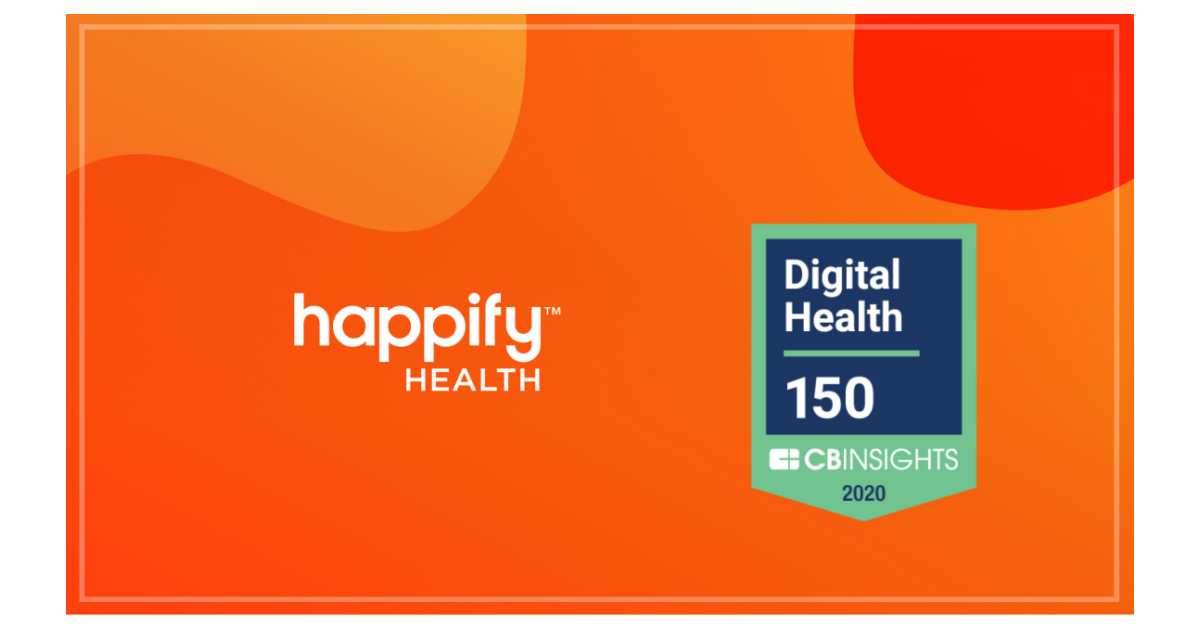 Happify Health Named To The 2020 CB Insights Digital Health 150 -- List ...