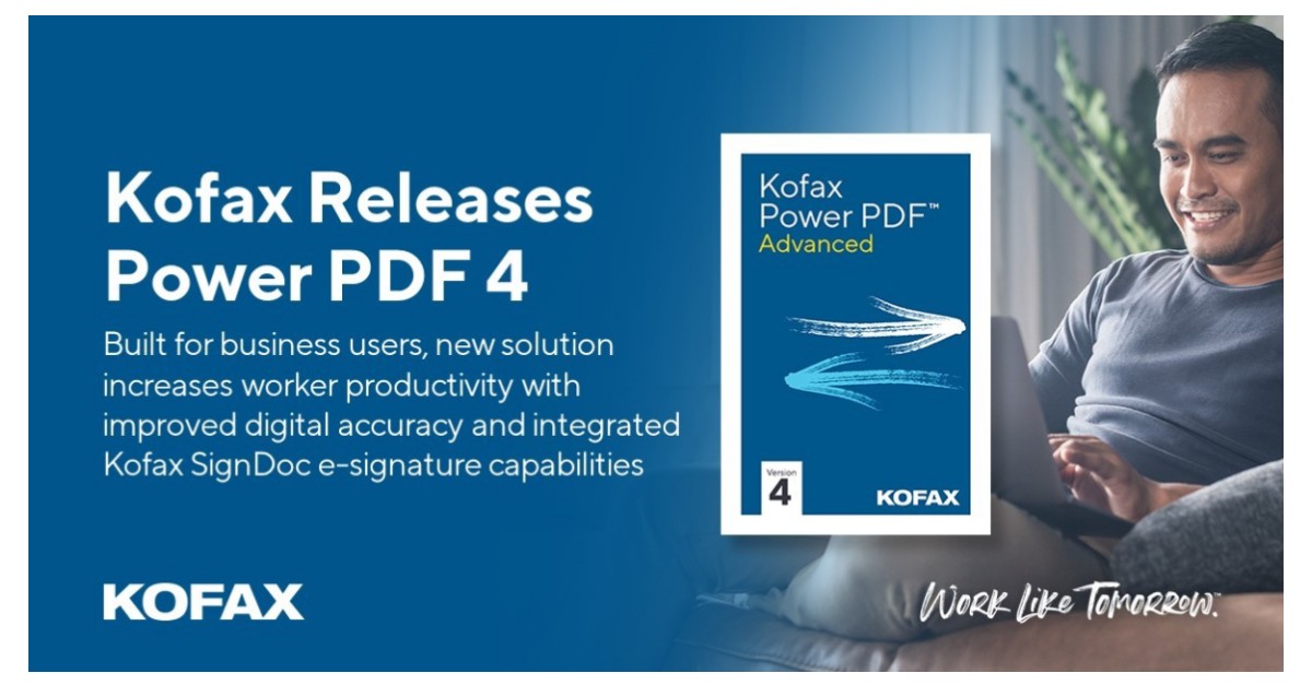 Kofax Releases Power PDF 4, Increasing Worker Productivity with